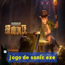 jogo de sonic exe